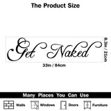 PVC Wall Stickers, for Wall Decoration, Word Get Naked, Word, 210x840mm