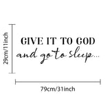 PVC Quotes Wall Sticker, for Stairway Home Decoration, Word GIVE IT TO GOD and Go To Sleep, Black, 29x79cm