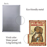 Tinplate Sign Poster, Vertical, for Home Wall Decoration, Rectangle with Word It's Not Really Drinking Alone If The Dog Is Home, Dog Pattern, 300x200x0.5mm