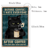 Iron Sign Posters, for Home Wall Decoration, Rectangle with Word Before Coffee I Hate Everyone, Cat Pattern, 300x200x0.5mm