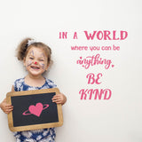 PVC Wall Stickers, for Wall Decoration, Word In A World Where You Can Be Anything Be Kind, Hot Pink, 300x500mm