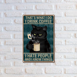 Iron Sign Posters, for Home Wall Decoration, Rectangle with Word That's What I Do I Drink Coffee, Cat Pattern, 300x200x0.5mm
