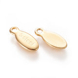 304 Stainless Steel Charms, Chain Extender Teardrop, Oval with Word Steel, Real 24k Gold Plated, 10x4x0.9mm, Hole: 1.2mm, 50pc/Set