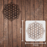 Globleland Plastic Reusable Drawing Painting Stencils Templates, for Painting on Scrapbook Paper Wall Fabric Floor Furniture Wood, Square, Flower of Life Pattern, 300x300mm