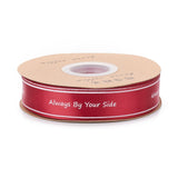 2 Roll Polyester Grosgrain Ribbons, with Word Always By Your Side, for Gifts Wrapping Party, FireBrick, 1 inch(25mm), 45m/Roll